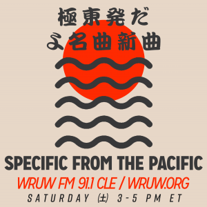 Digital poster for Specific from the Pacific - Saturdays 3-5 PM