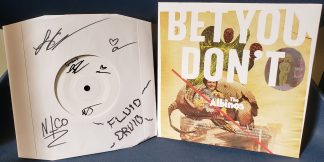 The Albinos & Fluid Druid 'Bet You Don't / If You Only Knew' Split 7" AND Signed 7" Test Pressing